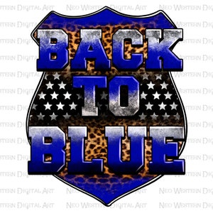 Könnte beinhalten: Ein blaues und weißes Polizeibadge mit einem Leopardenmuster im Hintergrund. Das Abzeichen trägt den Text "Back to Blue".