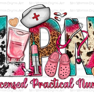 LPN Licensed Practical Nurse png sublimation design download, LPN Nurse png, Nurse love png, western LPN png, sublimate designs download