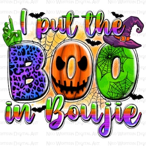 I put the boo in boujie png sublimation design download, Happy Halloween png, spooky season png, Halloween vibes png, designs download