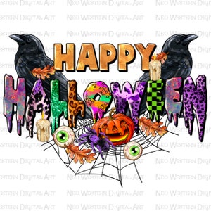 May include: Happy Halloween graphic with a dripping, colorful, and patterned text, two black crows, a pumpkin, spider, and spiderwebs.
