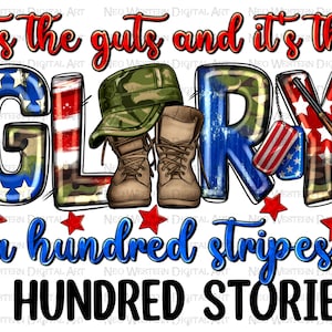 Es ist die Eingeweide und es ist der Ruhm hundert Streifen hundert Geschichten png, 4th of July png, Independent Day png, sublimate designs download
