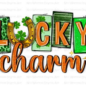 Lucky charm png sublimation design download, St. Patricks Day png, St. Patrick lucky png, western lucky png, sublimate designs download