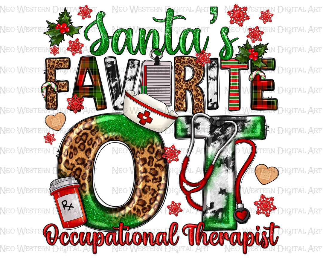 Santa's Favorite OT Occupational Therapist Christmas Png, Christmas Png ...