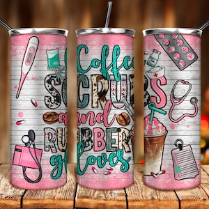 Koffiescrubs en rubberen handschoenen 20oz tuimelaar png sublimatie ontwerp download, westerse tuimelaar png, Verpleegster tuimelaar png, sublimeer download