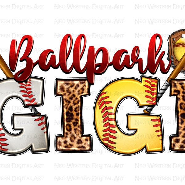 Ballpark gigi png sublimation design download, Softball png, game day png, sport gigi png, Baseball png, sublimate designs download