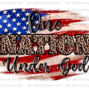 One nation under god American flag png sublimation design download, 4th of July png, USA flag png, Independence Day png, sublimate download