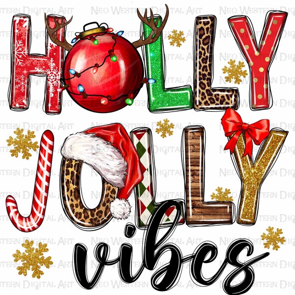 Holly jolly vibes png sublimation design download, Christmas png, holly jolly png, Christmas vibes png, sublimate designs download