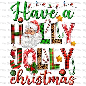 Have a Holly Jolly Christmas png sublimation design download, Christmas png, Holly Jolly png, Santa Claus png, sublimate designs download