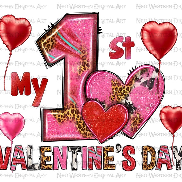My first Valentine's Day png sublimation design download, Valentine's Day png, my first png, western Valentines png, sublimate download