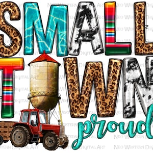 Small town proud png sublimation design download, western small town png, small town png, small town png, sublimate designs download