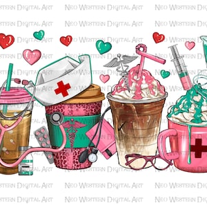 Nurse coffee drinks png sublimation design, Nurse png, Western coffee cups png, Nurse life png, Nursing png, sublimate designs download