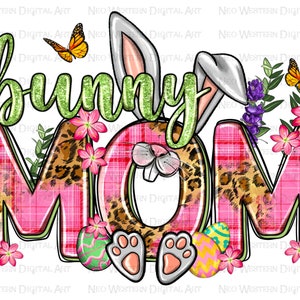 Bunny mom png sublimation design download, Happy Easter Day png, western mom png, Easter bunny png, sublimate designs download
