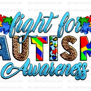 Fight for autism awareness png sublimation design download, Autism awareness png, Autism life png,Autism love png,sublimate designs download