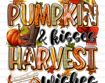 Pumpkin kisses harvest wishes png sublimation design download, Fall pumpkin png, Hello Fall png, Autumn png, sublimate designs download