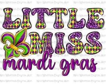 Little miss Mardi Gras png sublimation design download, Happy Mardi Gras png, Mardi Gras Carnival png, sublimate designs download