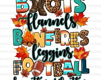 Boots Flannels bonfires leggins Football sweater weather png, Hello Fall png, Fall vibes png, Autumn png, sublimate designs download