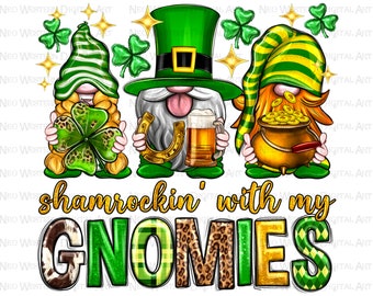 St. Patrick&#39;s Day shamrockin&#39; with my gnomies png sublimation design download,St. Patrick&#39;s Day png, gnomies png, sublimate designs download