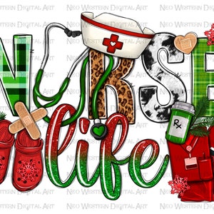 Nurse life Christmas png sublimation design download, Christmas png, Nurse life png,Christmas Nurse png,Nurse png,sublimate designs download