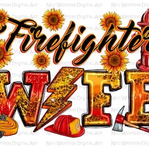 以下が含まれることがあります： 消防士の妻のグラフィックデザイン。赤い消火栓、黄色の消火ホース、赤い消防士の帽子、黒と赤の斧、ひまわりが描かれています。「消防士の妻」というテキストは、黄色のヒョウ柄の背景に黒で書かれています。