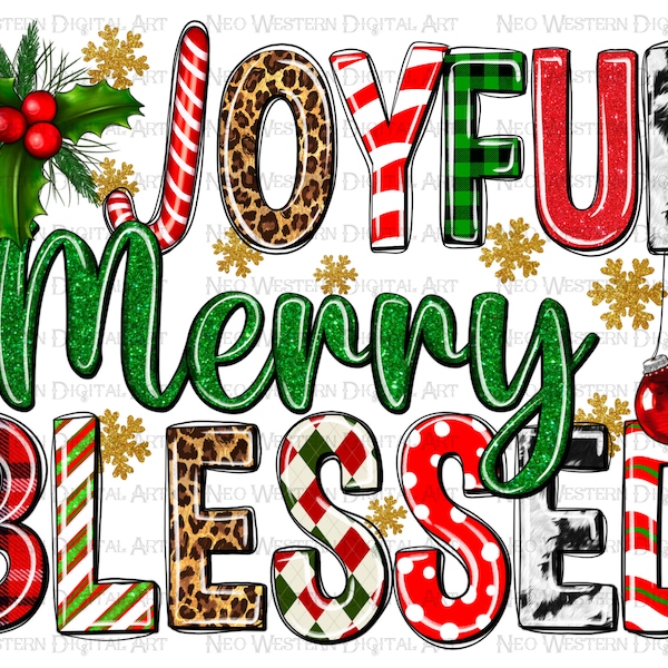 Joyful Merry Blessed png sublimation design download, Christmas png, Christian png, Joyful Blessed png, sublimate designs download