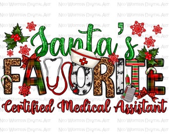 Santa's Favorite Certified Medical Assistant Christmas png sublimation design download, Christmas png, Christmas CMA png, sublimate download