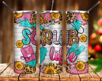 Scrub life 20oz tumbler png sublimation design download, western tumbler png, Nurse tumbler png, Nurse life png, sublimate designs download