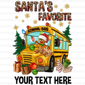 Personalized Santa&#39;s favorite school bus png sublimation design, Merry Christmas png, school bus png, Christmas bus png, sublimate download