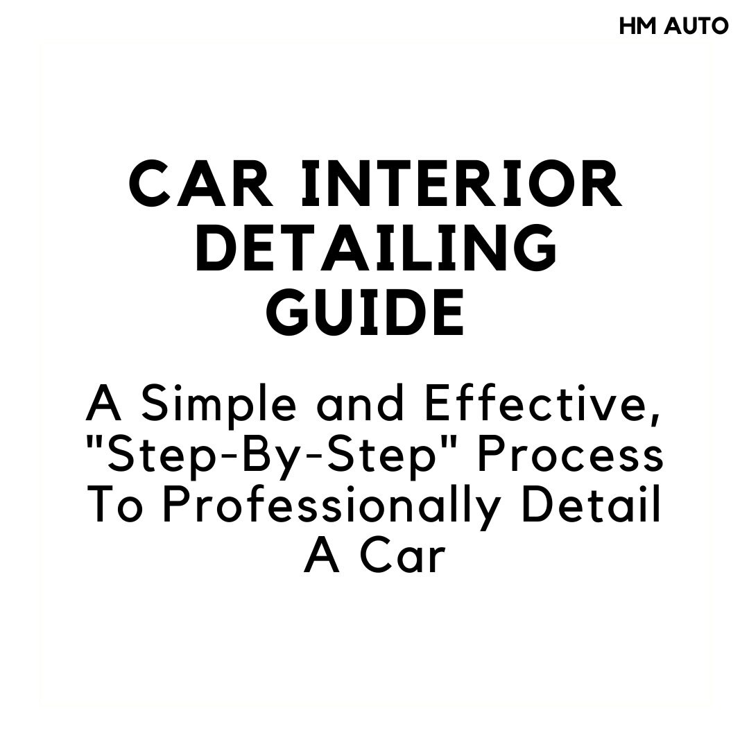 Car Interior Detailing Guide Car Accessories Car Package Etsy