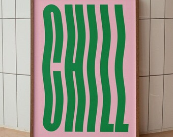 Chill Art Print, Pink and Green, Trendy Dorm Decor (Digital Print)