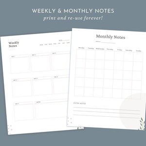 May include: Two white paper planner sheets with black text. One sheet is titled Weekly Notes with seven day boxes and a notes section. The other is titled Monthly Notes with a calendar grid and extra notes lines. Both feature small green leaf accents.