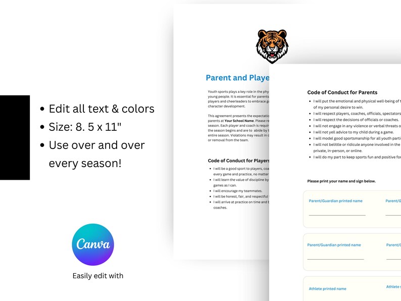 K&ouml;nnte beinhalten: Editierbares, druckbares Dokument mit einer Tiger-Maskottchen-Grafik. Das Dokument enth&auml;lt einen Verhaltenskodex f&uuml;r Eltern und Spieler mit Abschnitten f&uuml;r jede Gruppe, die unterschreiben muss. Das Dokument ist 8,5 Zoll mal 11 Zoll gro&szlig;.