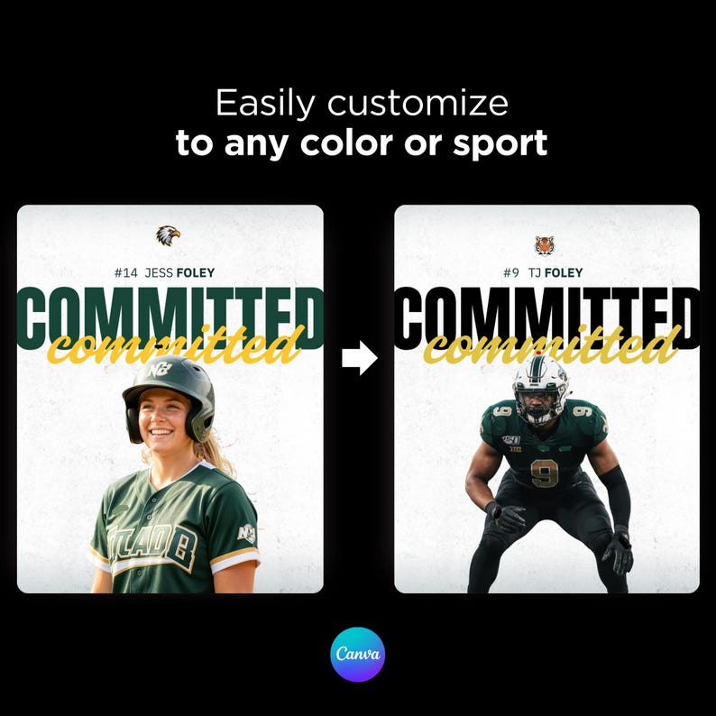 May include: Two customizable digital graphic templates featuring the text "Easily customize to any color or sport" at the top. Each template displays the word "COMMITTED" in large bold letters, a player name, a number, and a sports icon.