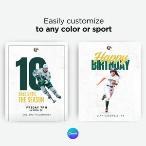 May include: Two rectangular digital templates with white textured backgrounds. The left shows a hockey player, the number 10, and text reading "DAYS UNTIL THE SEASON FRIDAY 7PM vs Miller St. COLLINS FIELDHOUSE". The right shows a softball player and "Happy BIRTHDAY LIAN CALDWELL, #3".