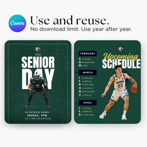 May include: Two digital sports schedule templates with dark green backgrounds. The left shows a football player and text reading 2026 SENIOR DAY VS PATRICK HENRY FRIDAY, 7PM COLLINS FIELDHOUSE. The right shows a basketball player and Upcoming Schedule.