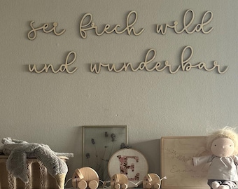 Wees brutaal, wild en prachtig belettering ෆ - muurspreuk kind l wanddecoratie kinderkamer l belettering kinderkamer l houten belettering babykamer