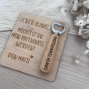 Patenonkel Frage - Bieröffner "Willst du mein Patenonkel werden?" l Patentenonkel Geschenk l Patenonkel Bieröffner l Flaschenöffner