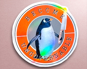 Become Ungovernable Sticker: Holographic Penguin Meme