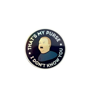That’s my purse, I don’t know you.