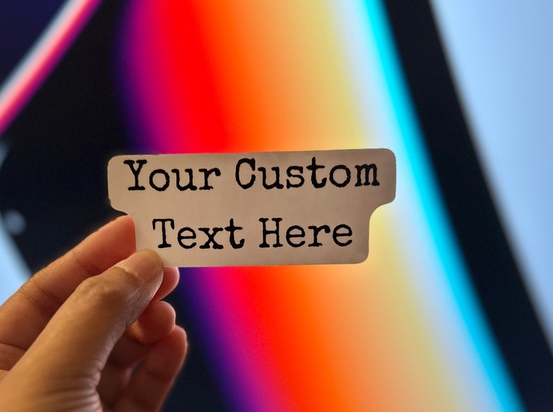 Custom Text Sticker Build Your Own Sticker Personalized Etsy