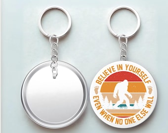 Llavero de Pie Grande "Cree en ti mismo": un regalo motivacional de Pie Grande