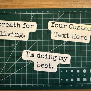 Custom Text Sticker, Build Your Own Sticker, Personalized Quotes, Personalized Sticker, Custom Name Sticker, Custom label, Custom Quotes,