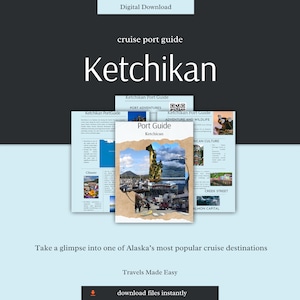 Ketchikan Alaska Cruise Ship Port Guide Digital Download