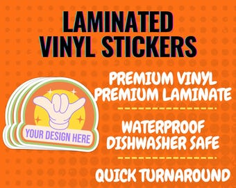 Pegatinas de vinilo laminado personalizadas: resistentes al agua, troqueladas en cualquier forma