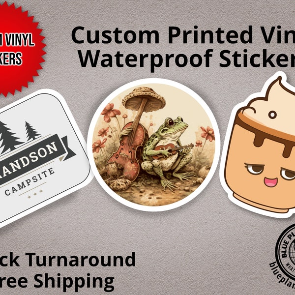Custom Vinyl Waterproof Stickers - Your Design - Cut to Any Shape. Perfect for Logos, Creators, Parties, Products, Laptops!