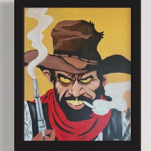 May include: A painting of a cartoon cowboy with a menacing expression. He is wearing a brown hat, a red bandana, and a black vest. He is holding a gun in his right hand and smoking a cigarette in his left hand. The background is yellow.