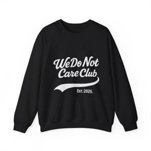 We Do Not Care Club Merchandise - Etsy