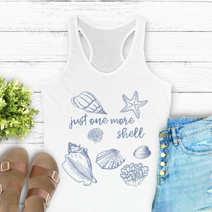Just One More Shell Tank Top, Cute Seashell Doodle Tank Top, Beachcomber Summer Shirt, Ocean Lover Gift, Coastal Beach Tank, Summer Vibes