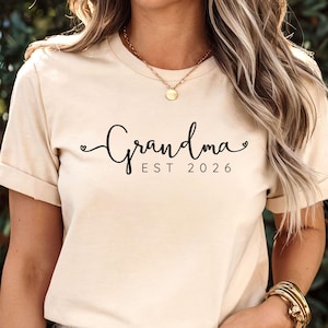 Grandma Est 2026 Shirt, Custom Grandma Est Year Shirt, Cute New Grandma Tshirt, Personalized Grandparent Shirt, Mothers Day Gift for Grandma