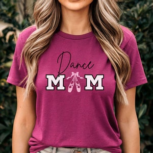 Dance Mom Shirt, Ballerina Dance Mom Shirt, Gift for Dance Mom, Ballet Dancing Tshirt, Ballerina Mom Shirt, Dance Mom Life, Ballet Mom Tee