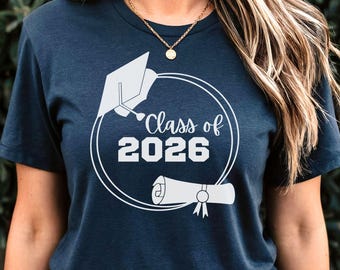 Class of 2026 Graduation Shirt, Senior 2026 Shirt, Senior Graduation Gift, Senior Class of 2026 Tshirt, High School Graduate Shirt, Grad Tee